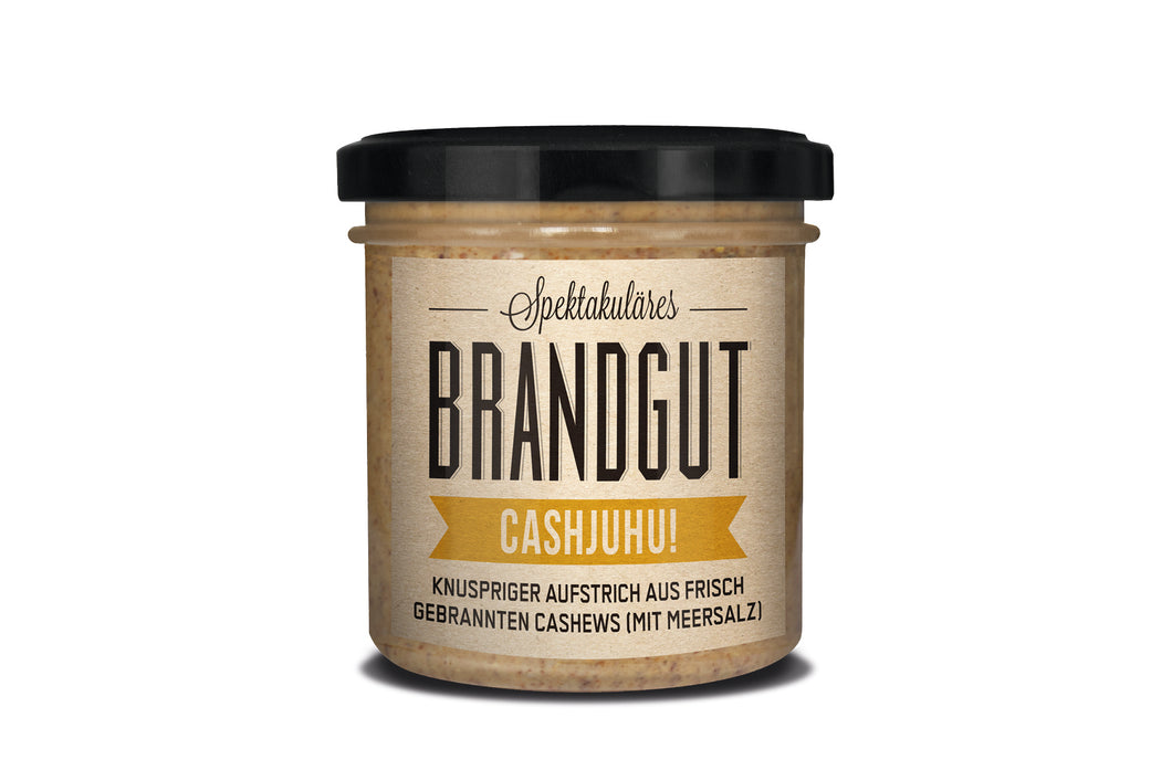 Brandgut Aufstrich CASHJUHU!